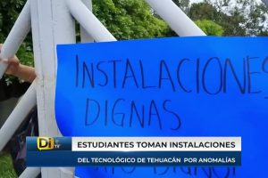 ALUMNOS DEL TECNOLÓGICO DE TEHUACÁN TOMAN INSTALACIONES Y ACUSAN A DIRECTOR DE MALOS MANEJOS