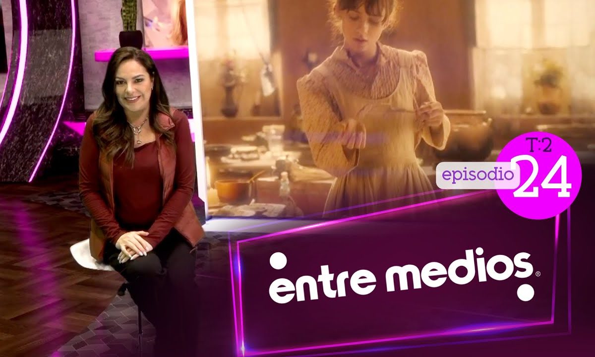 EPISODIO 24 ENTREMEDIOS T2