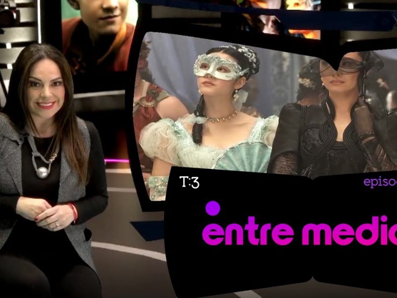 EPISODIO 1 ENTREMEDIOS T3