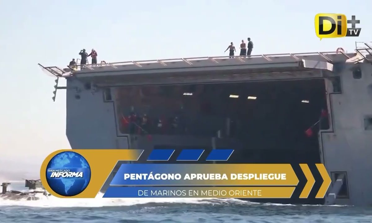 PENTÁGONO DESPLIEGA MÁS DE 2 MIL MARINOS HACIA EL MEDIO ORIENTE