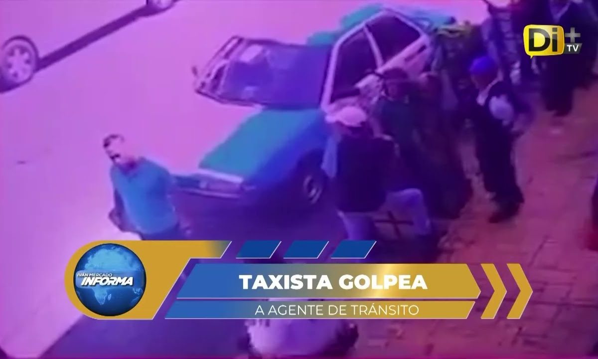 TAXISTA DETENIDO POR GOLPEAR A OFICIAL