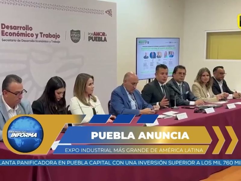 PUEBLA SERÁ SEDE DE LA EXPO MEXICO’S INDUSTRY