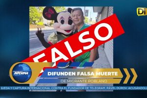 DESMIENTEN FALLECIMIENTO DE MIGRANTE POBLANO