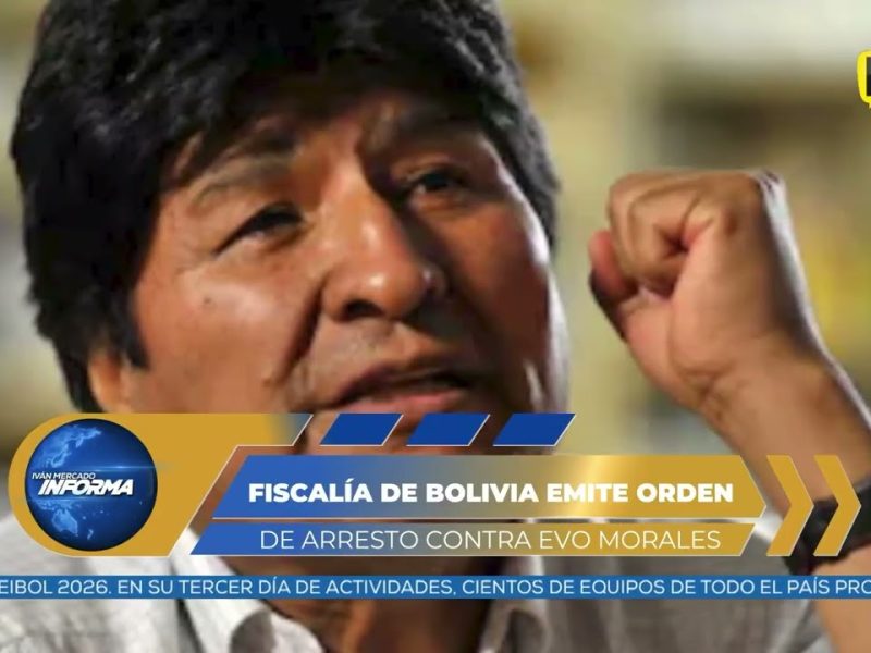 AUTORIDADES DE BOLIVIA ORDENAN ARRESTO DE EVO MORALES