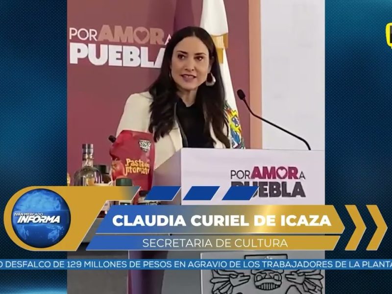 PUEBLA ES EPICENTRO DE LA CULTURA