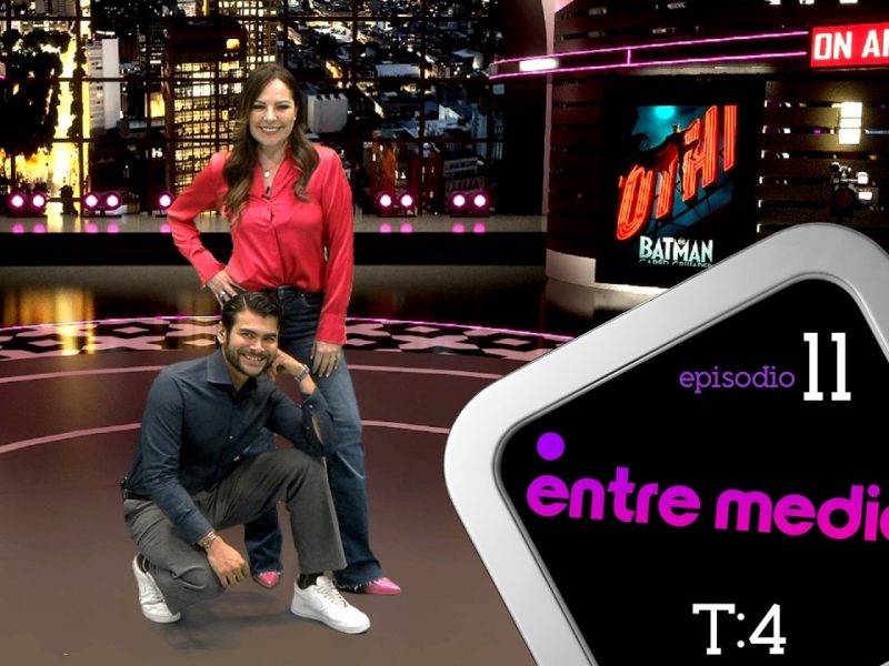 EPISODIO 11 ENTREMEDIOS T4