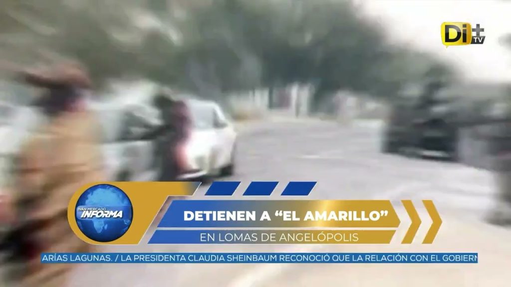 DETIENEN EN LOMAS DE ANGELÓPOLIS A